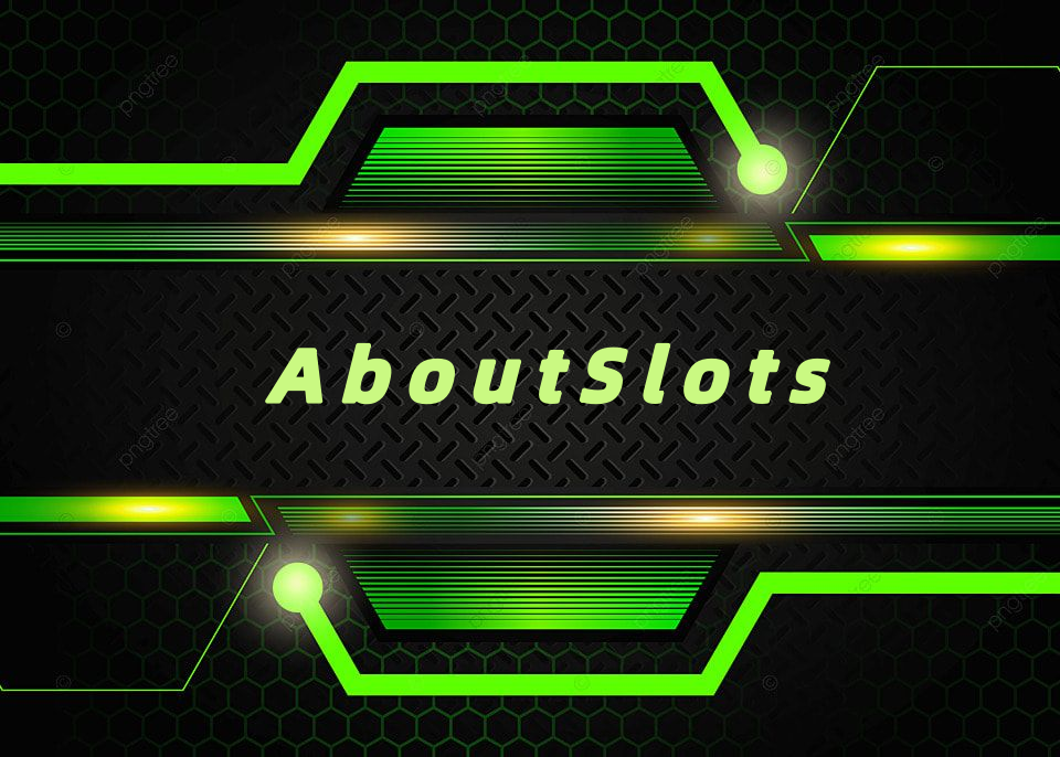 AboutSlots